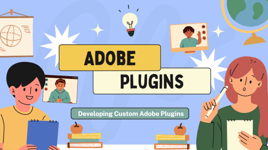 Custom Adobe Plugin Development